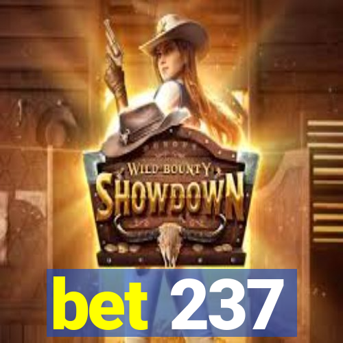 bet 237